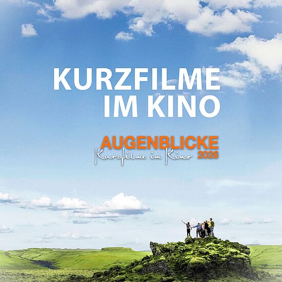 Kurzfilmperlen im Gespräch:  "AUGENBLICKE 2026"